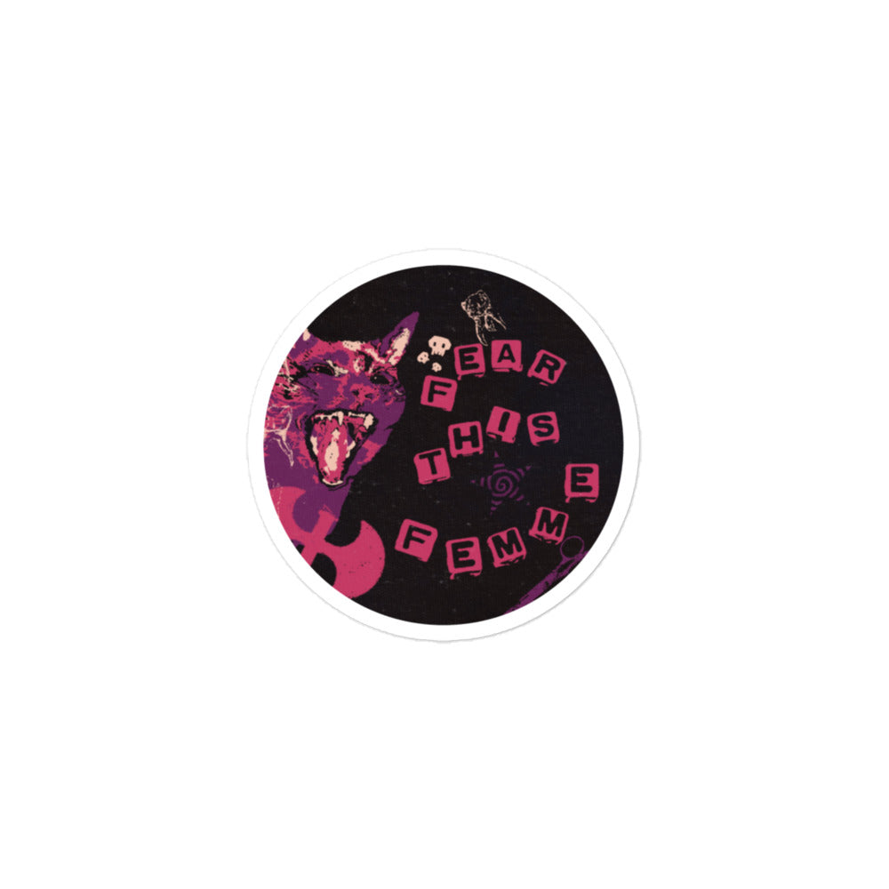 Fear This Femme Sticker (Circle) – z3lart
